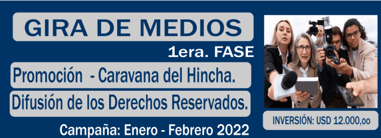 GIRA DE MEDIOS – FASE # 1