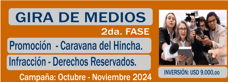 GIRA DE MEDIOS FASE # 2