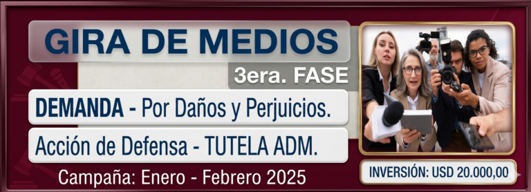 GIRA DE MEDIOS – FASE # 3