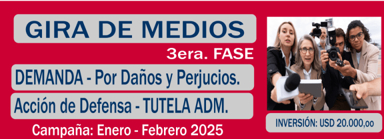 GIRA DE MEDIOS – FASE # 3