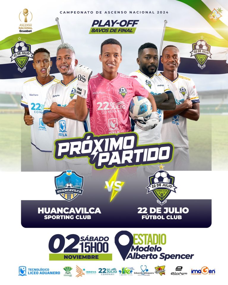 22 de Julio VS Huancavilca