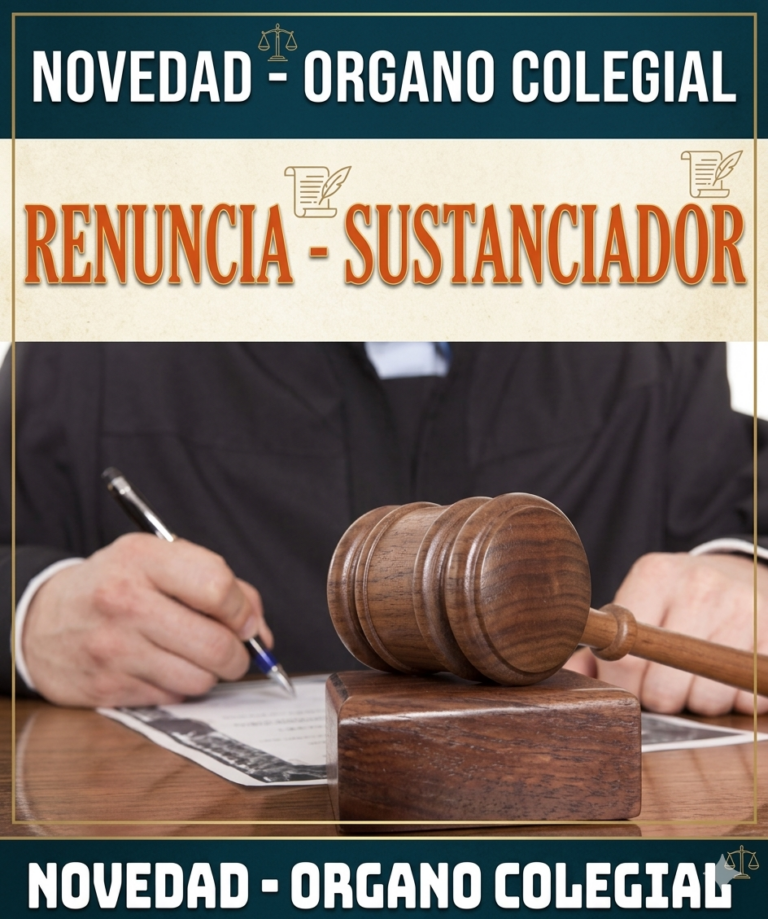 Renuncia – Sustanciador