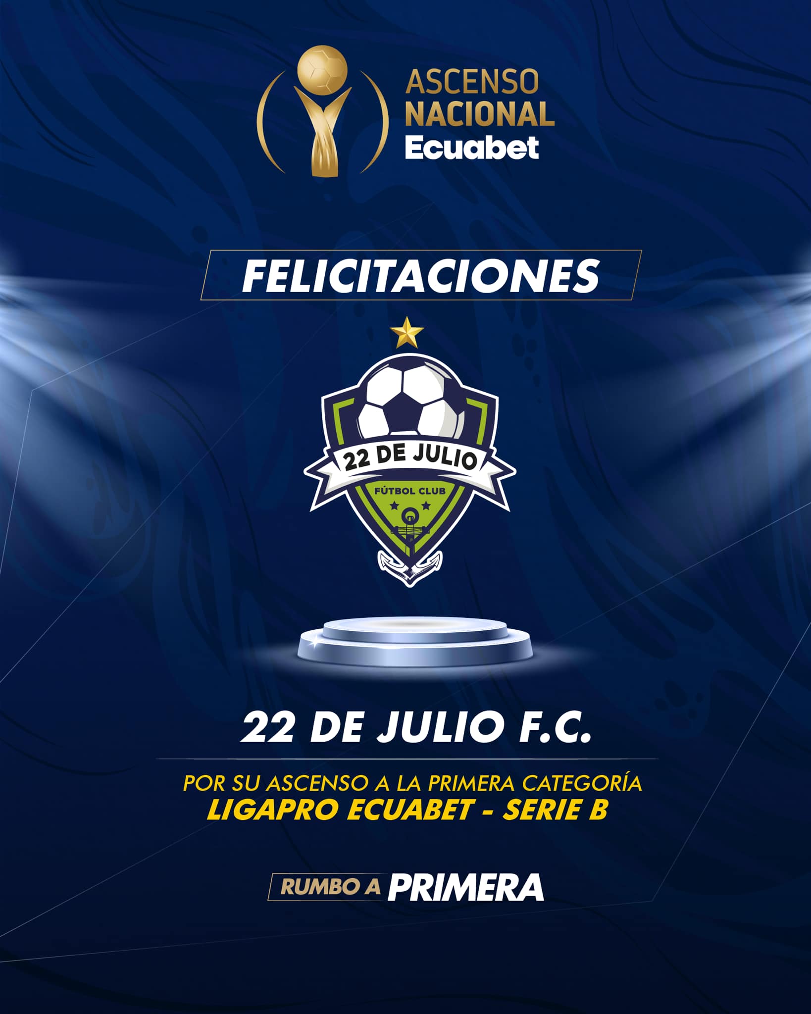 22 de Julio Finalista Ascenso Naciona 2024 Ecuador