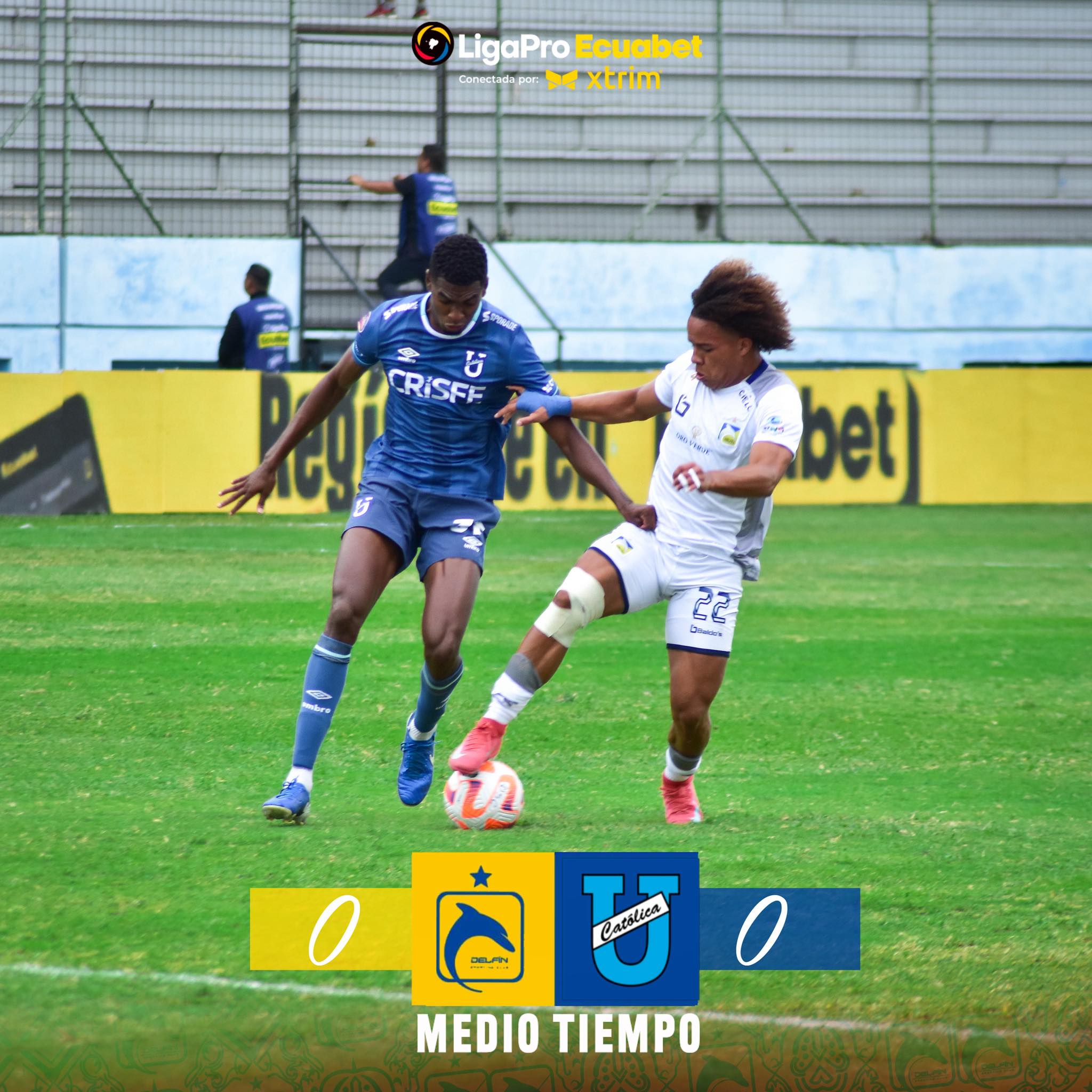 Delfín VS Universidad Catolica 13ava. Fecha Liga Pro 2025 Ecuador 3