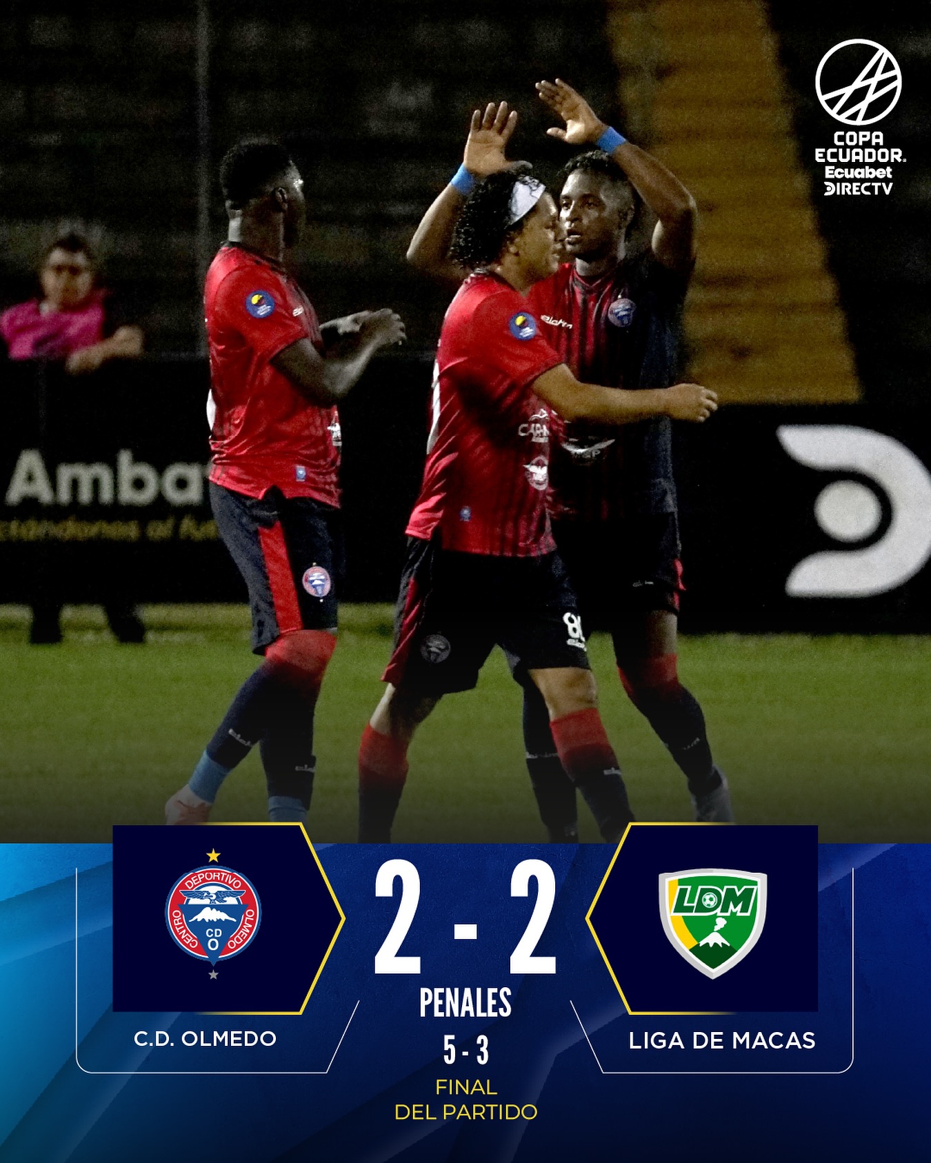 Resultados Olmedo VS Liga de Macas 32avos. de Finales Copa Ecuador