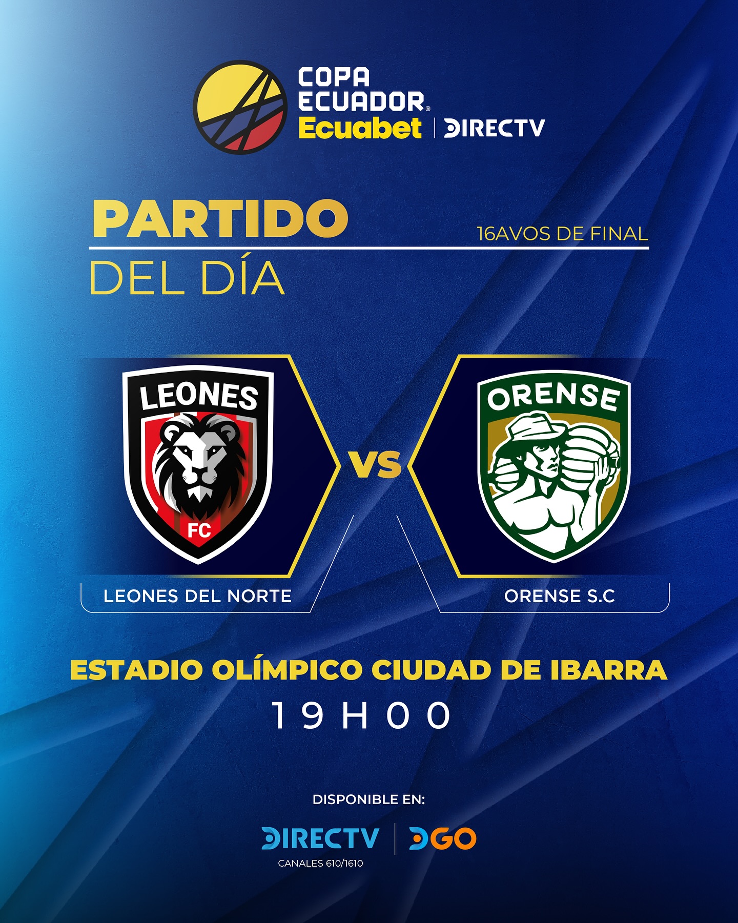 Leones del Norte VS Orense 16avos. Copa Ecuador 2025
