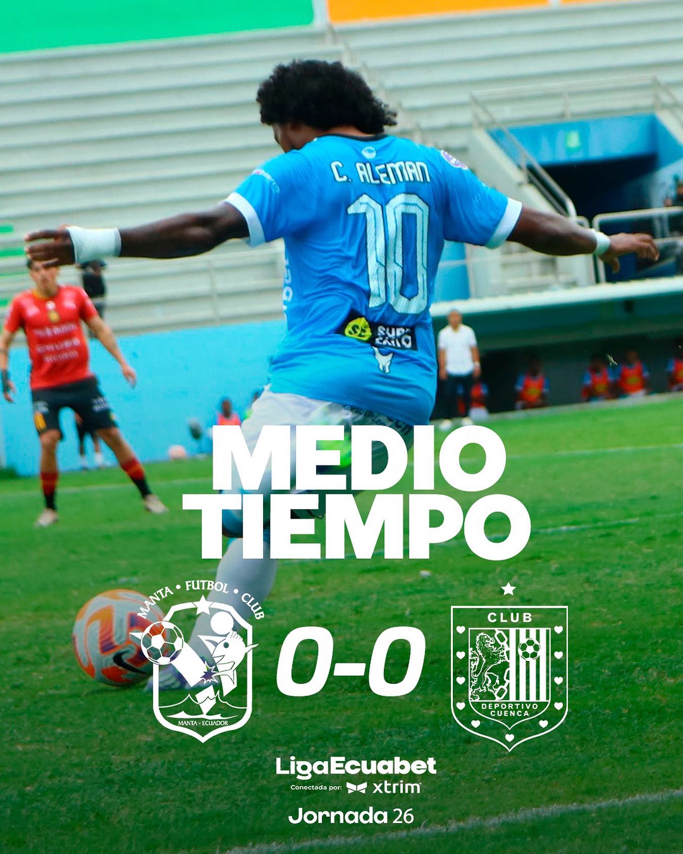 Manta VS D. Cuenca 26ava. Fecha Liga PRO 2025 Ecuador 5