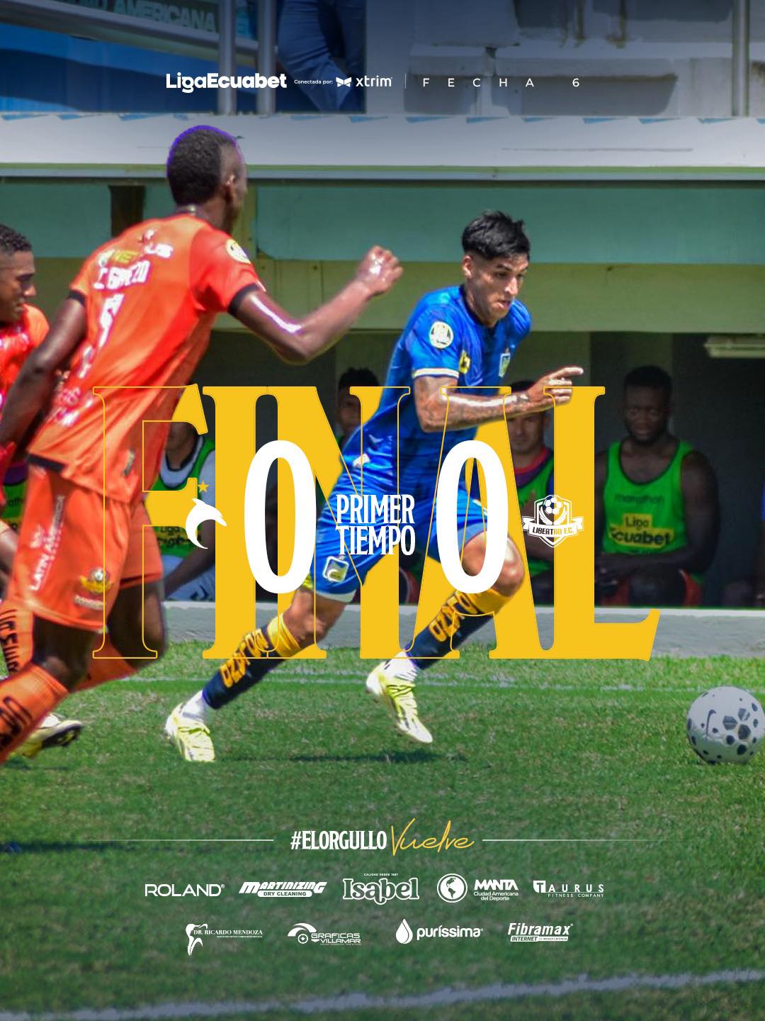 Delfìn VS Libertad 6ta. Fecha Liga Pro 2026 Ecuador 3