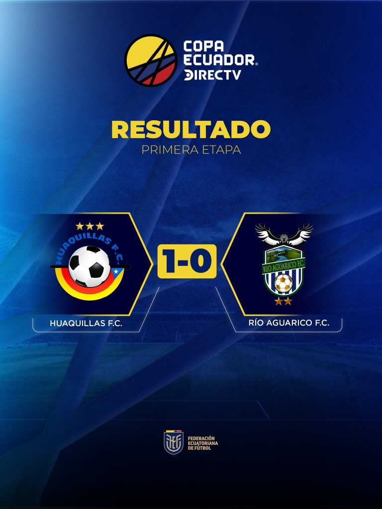 Huaquillas VS Aguarico