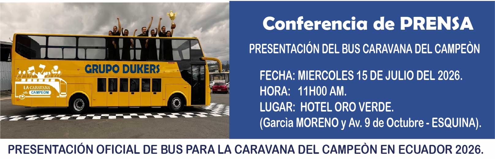 Inauguraciòn el Bus Caravana del Campeon