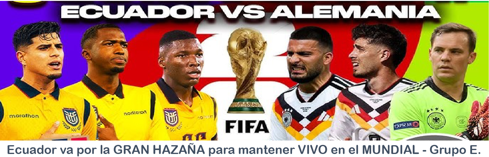 Ecuador VS Alemania 3era. Fecha Grupo E Copa Mundial 2026