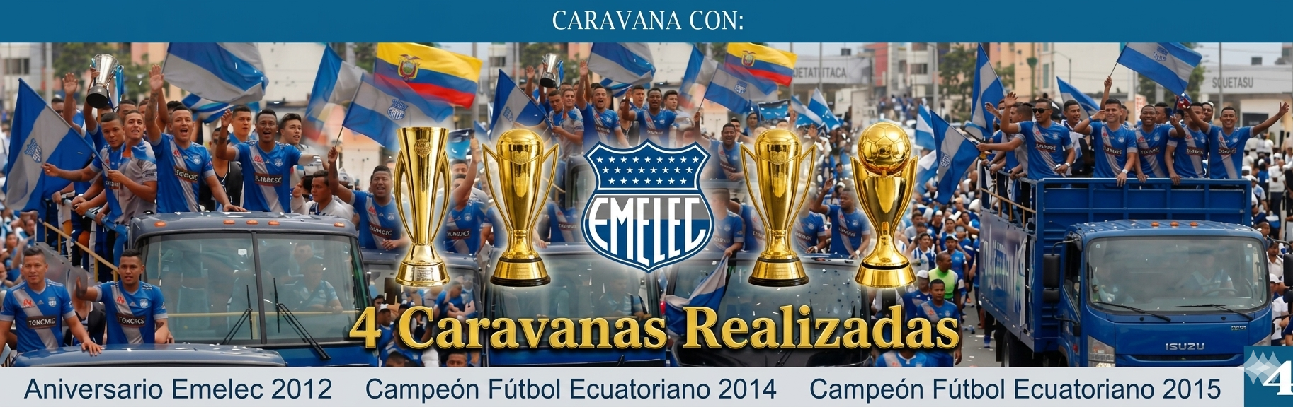 Caravana del Campeòn Emelec 4 Celebraciones Dukers Group.