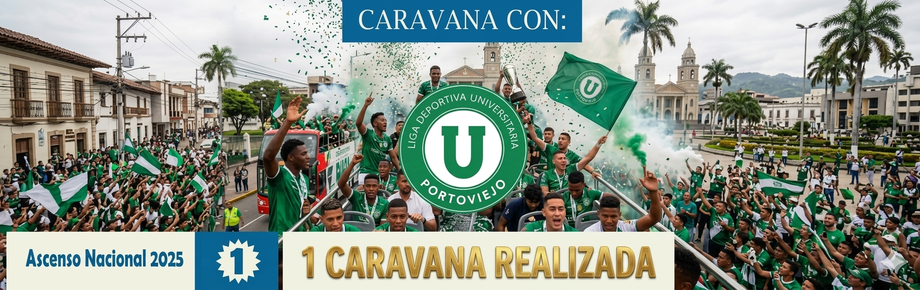 Caravana del Campeòn Liga de Portoviejo 1 Celebraciones Dukers Group