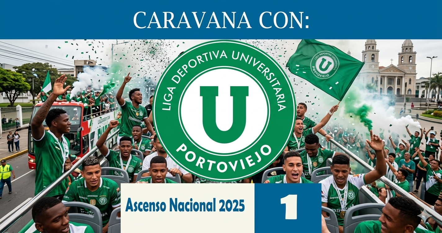 Caravana del Campeòn Liga de Portoviejo 1 Celebraciones